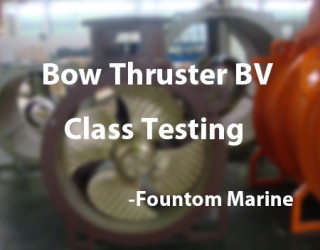 BV surveyor witness testing the bow thruster to be delivered to Singapore.
The technic for both fixed pitch and controllable pitch bow thrusters are very mature, Fountom is glad to provide more assistant on your project.
Click here to learn more about Fountom bow thrusters.